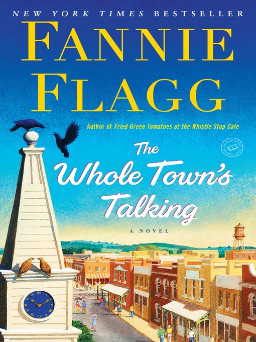 Title details for The Whole Town's Talking by Fannie Flagg - Available